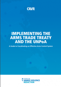 Implementing the Arms Trade Treaty and the UN Programme of Action (Centre for Armed Violence Reduction) image